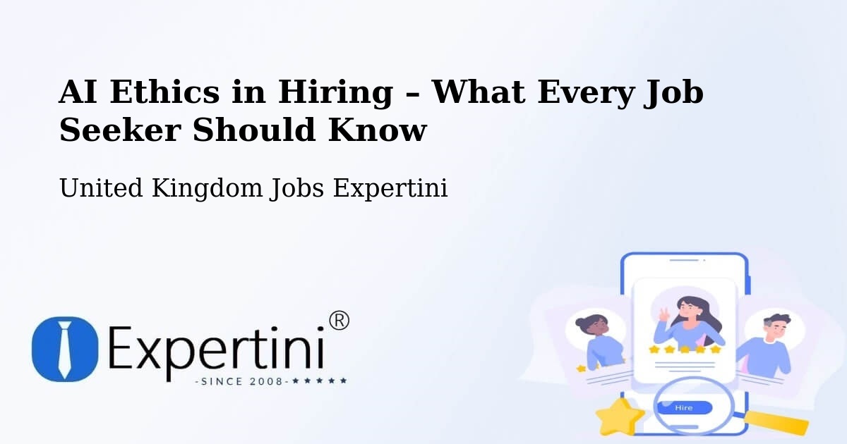AI Ethics in Recruitment & Hiring – Poole - Poole, United Kingdom Jobs Expertini